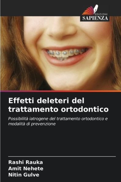 Effetti deleteri del trattamento ortodontico