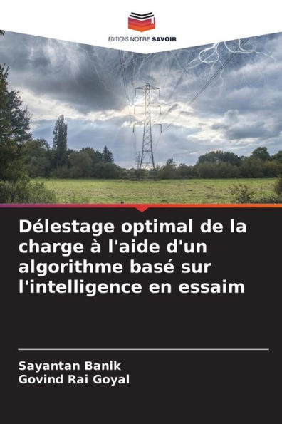 Dï¿½lestage optimal de la charge ï¿½ l'aide d'un algorithme basï¿½ sur l'intelligence en essaim