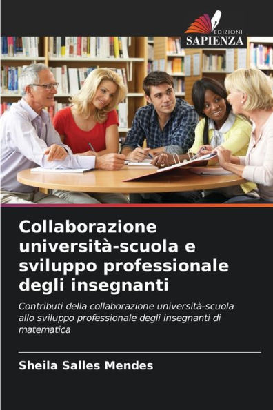 Collaborazione universitï¿½-scuola e sviluppo professionale degli insegnanti