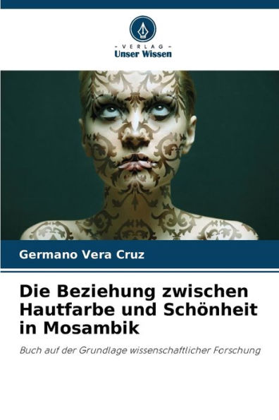 Die Beziehung zwischen Hautfarbe und Schï¿½nheit in Mosambik