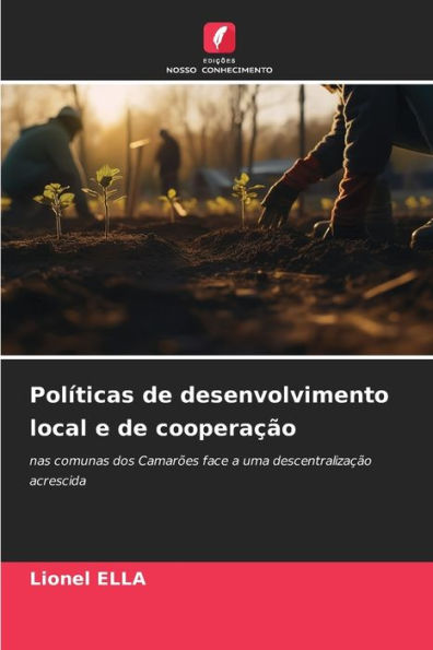 Polï¿½ticas de desenvolvimento local e de cooperaï¿½ï¿½o