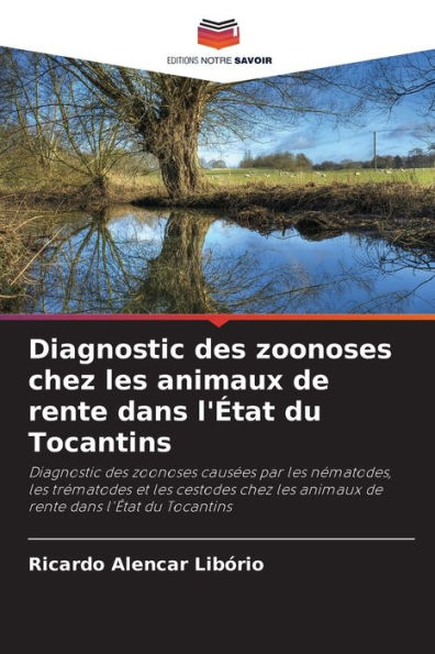 Diagnostic des zoonoses chez les animaux de rente dans l'�tat du Tocantins