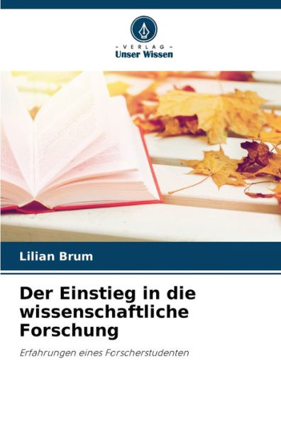 Der Einstieg in die wissenschaftliche Forschung