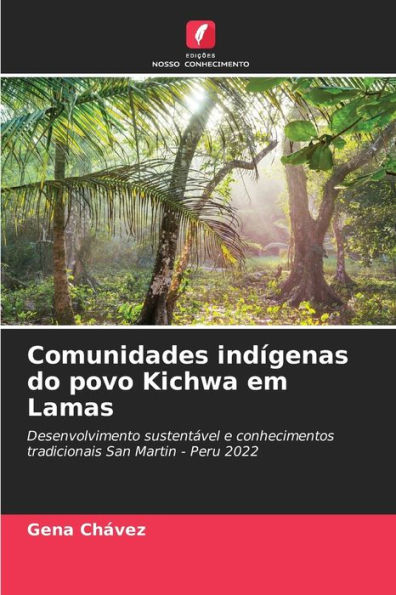 Comunidades indï¿½genas do povo Kichwa em Lamas