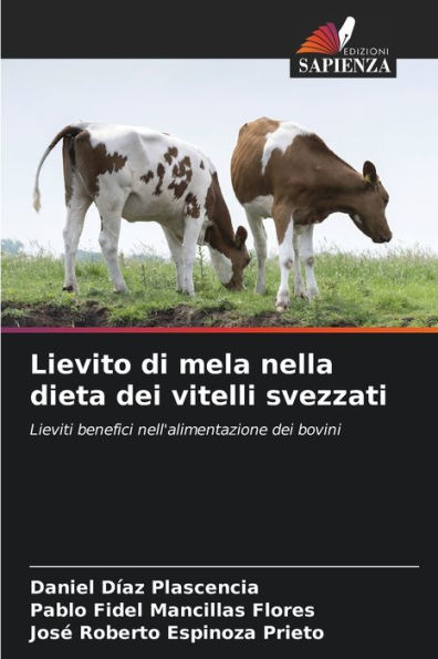 Lievito di mela nella dieta dei vitelli svezzati