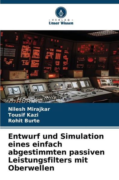 Entwurf und Simulation eines einfach abgestimmten passiven Leistungsfilters mit Oberwellen
