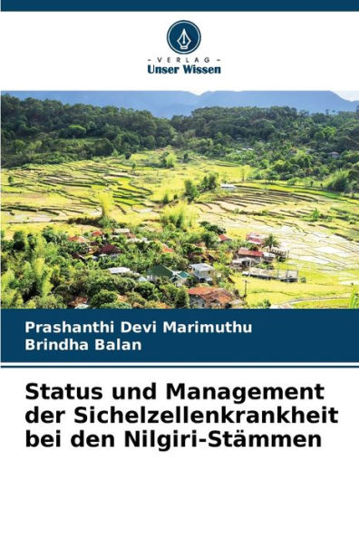 Status und Management der Sichelzellenkrankheit bei den Nilgiri-Stï¿½mmen