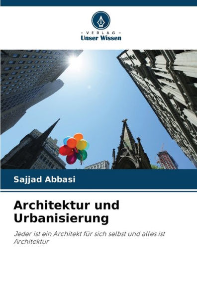 Architektur und Urbanisierung