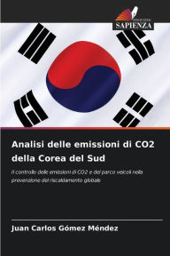 Title: Analisi delle emissioni di CO2 della Corea del Sud, Author: Juan Carlos Gïmez Mïndez