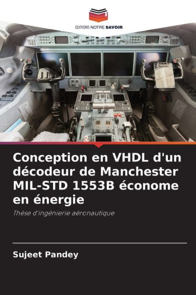 Conception en VHDL d'un dï¿½codeur de Manchester MIL-STD 1553B ï¿½conome en ï¿½nergie