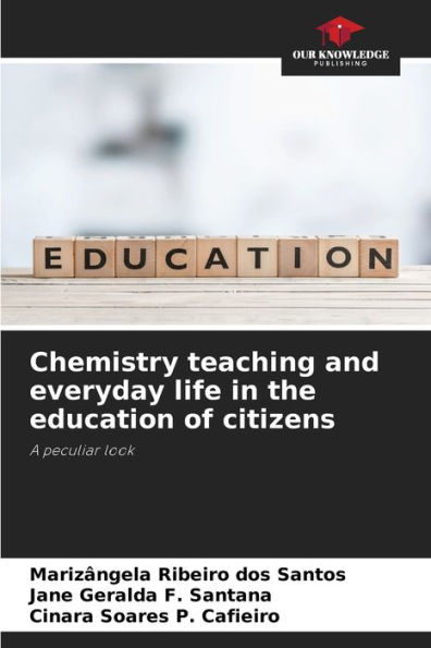 Chemistry teaching and everyday life in the education of citizens