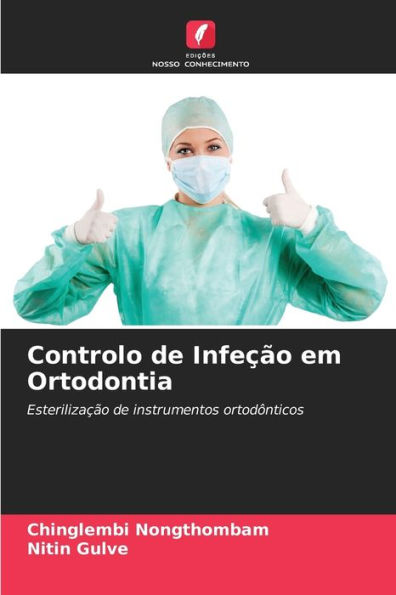 Controlo de Infeï¿½ï¿½o em Ortodontia