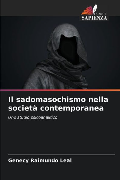 Il sadomasochismo nella societï¿½ contemporanea