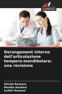 Derangement interno dell'articolazione temporo-mandibolare: una revisione