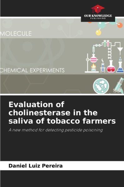 Evaluation of cholinesterase in the saliva of tobacco farmers