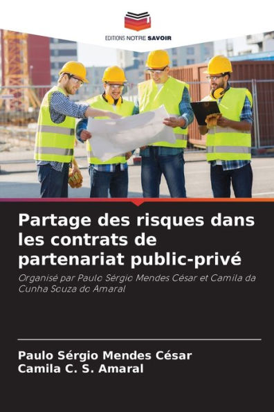 Partage des risques dans les contrats de partenariat public-privï¿½