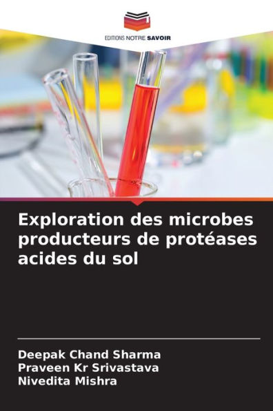 Exploration des microbes producteurs de protï¿½ases acides du sol