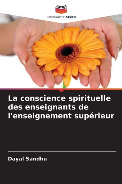 La conscience spirituelle des enseignants de l'enseignement supï¿½rieur