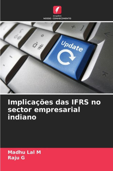 Implicaï¿½ï¿½es das IFRS no sector empresarial indiano