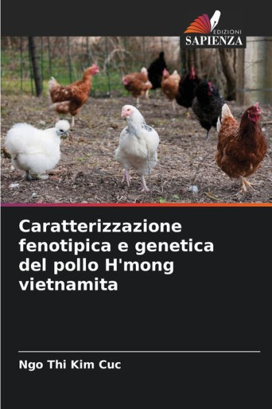 Caratterizzazione fenotipica e genetica del pollo H'mong vietnamita