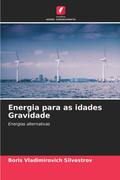 Energia para as idades Gravidade