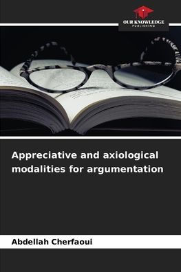 Appreciative and axiological modalities for argumentation