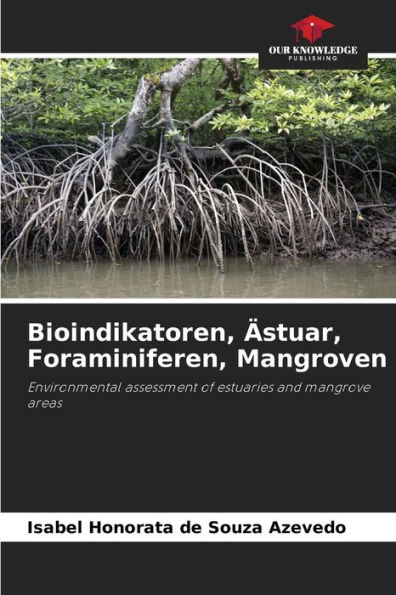 Bioindikatoren, ï¿½stuar, Foraminiferen, Mangroven
