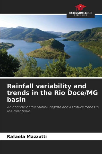 Rainfall variability and trends in the Rio Doce/MG basin
