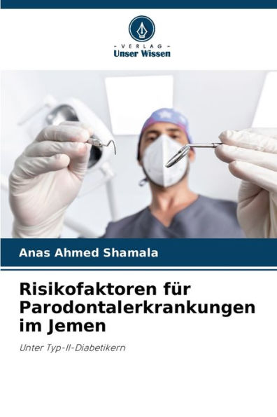 Risikofaktoren fï¿½r Parodontalerkrankungen im Jemen