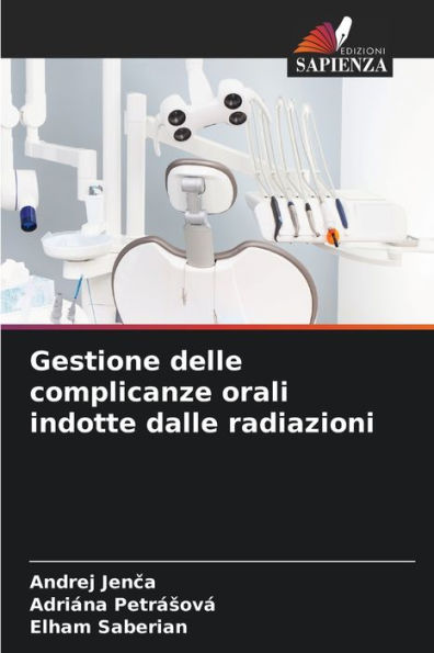 Gestione delle complicanze orali indotte dalle radiazioni