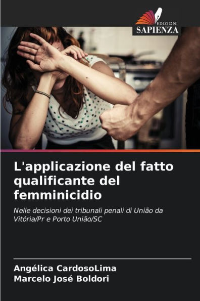 L'applicazione del fatto qualificante del femminicidio