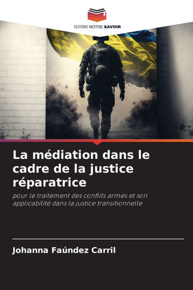 La mï¿½diation dans le cadre de la justice rï¿½paratrice