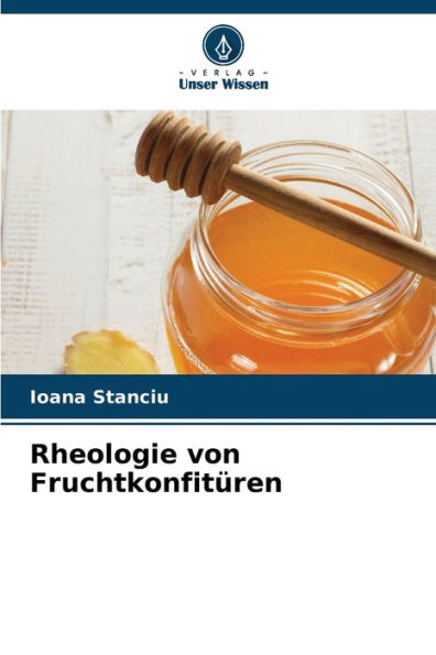Rheologie von Fruchtkonfitï¿½ren
