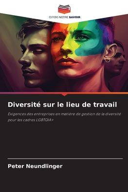 Diversitï¿½ sur le lieu de travail