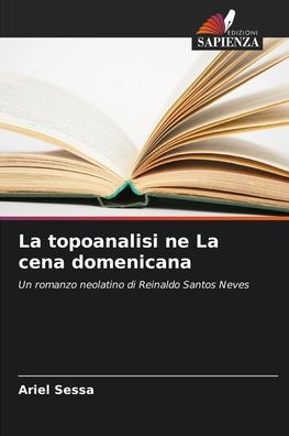 La topoanalisi ne La cena domenicana