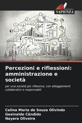 Percezioni e riflessioni: amministrazione e societï¿½
