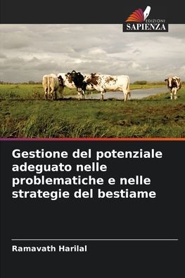 Gestione del potenziale adeguato nelle problematiche e nelle strategie del bestiame