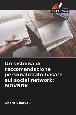 Un sistema di raccomandazione personalizzato basato sui social network: Movbok