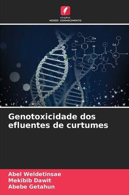 Genotoxicidade dos efluentes de curtumes