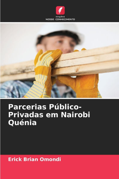 Parcerias Pï¿½blico-Privadas em Nairobi Quï¿½nia