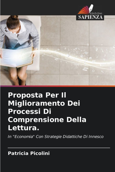 Proposta Per Il Miglioramento Dei Processi Di Comprensione Della Lettura.