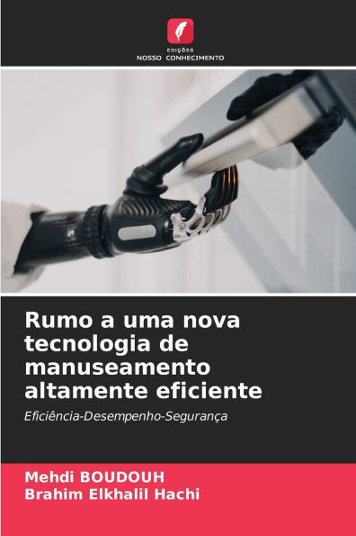 Rumo a uma nova tecnologia de manuseamento altamente eficiente