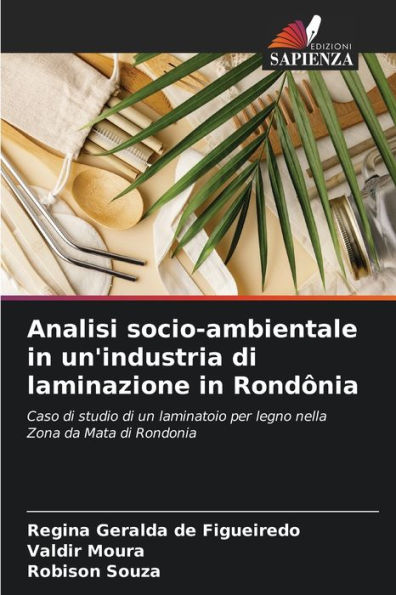 Analisi socio-ambientale in un'industria di laminazione in Rondï¿½nia