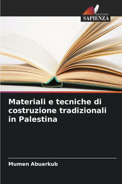 Materiali e tecniche di costruzione tradizionali in Palestina