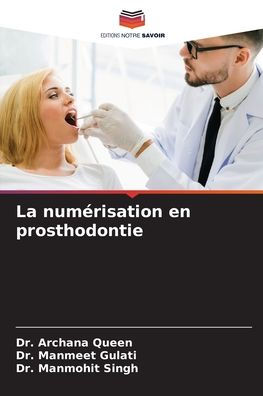 La num�risation en prosthodontie