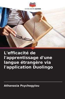 L'efficacitï¿½ de l'apprentissage d'une langue ï¿½trangï¿½re via l'application Duolingo