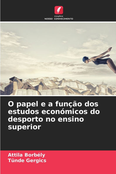 O papel e a funï¿½ï¿½o dos estudos econï¿½micos do desporto no ensino superior