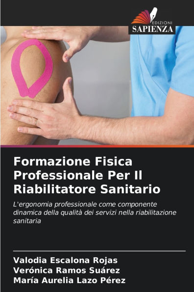 Formazione Fisica Professionale Per Il Riabilitatore Sanitario