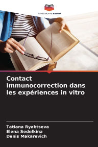 Title: Contact Immunocorrection dans les expï¿½riences in vitro, Author: Tatiana Ryabtseva