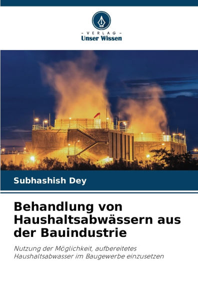 Behandlung von Haushaltsabwï¿½ssern aus der Bauindustrie